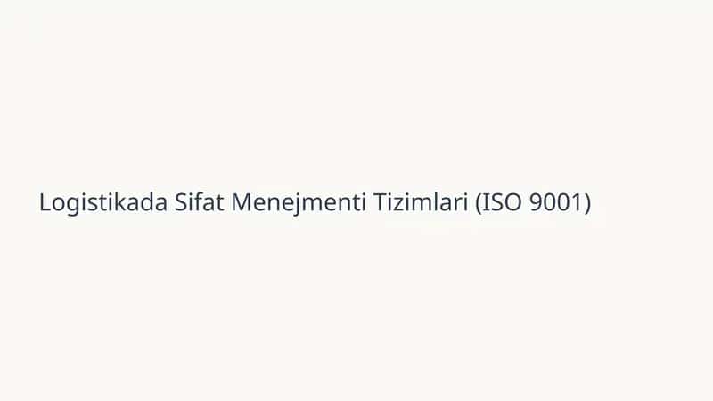 Logistikada Sifat Menejmenti Tizimlari