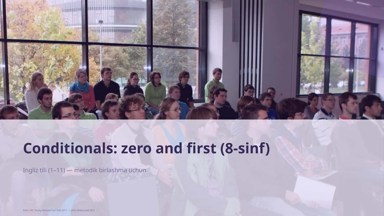 Conditionals: zero and first (8-sinf)