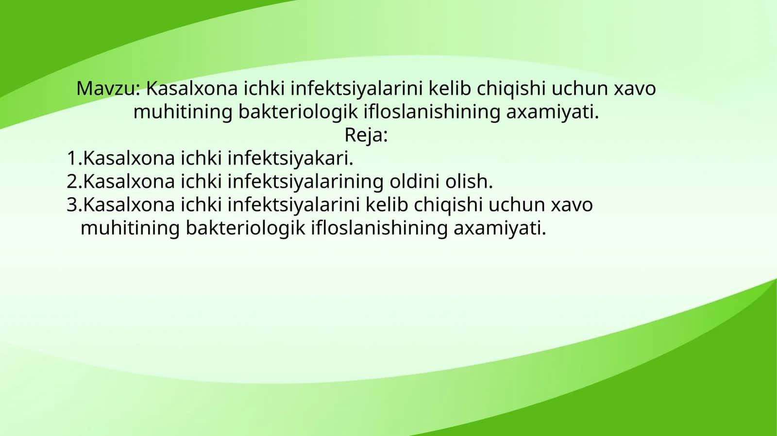 Kasalxonaichki infektsiyalarinikelib chiqishi uchun xavomuhitining bakteriologik ifloslanishining axamiyati