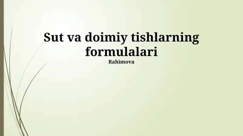 Sut va doimiy tishlarning formulalari