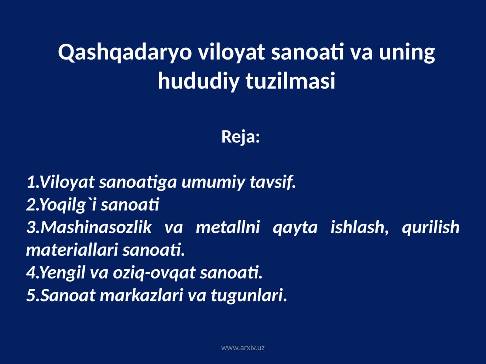 Qashqadaryo viloyat sanoati va uning hududiy tuzilmasi
