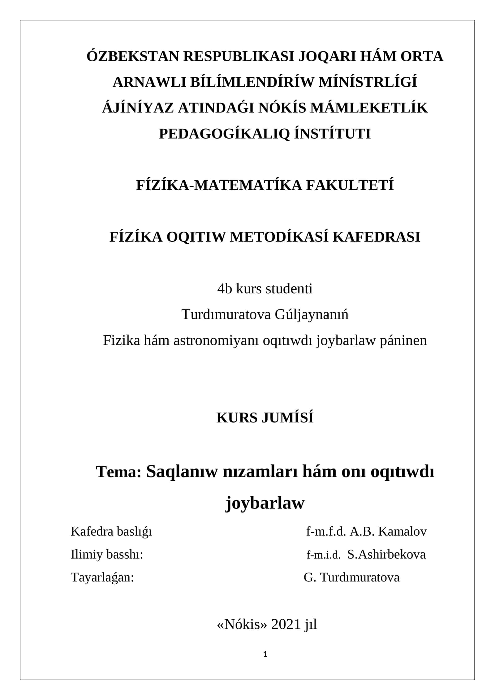 Saqlanish nizamlari hamde oni oqitiw metodlari
