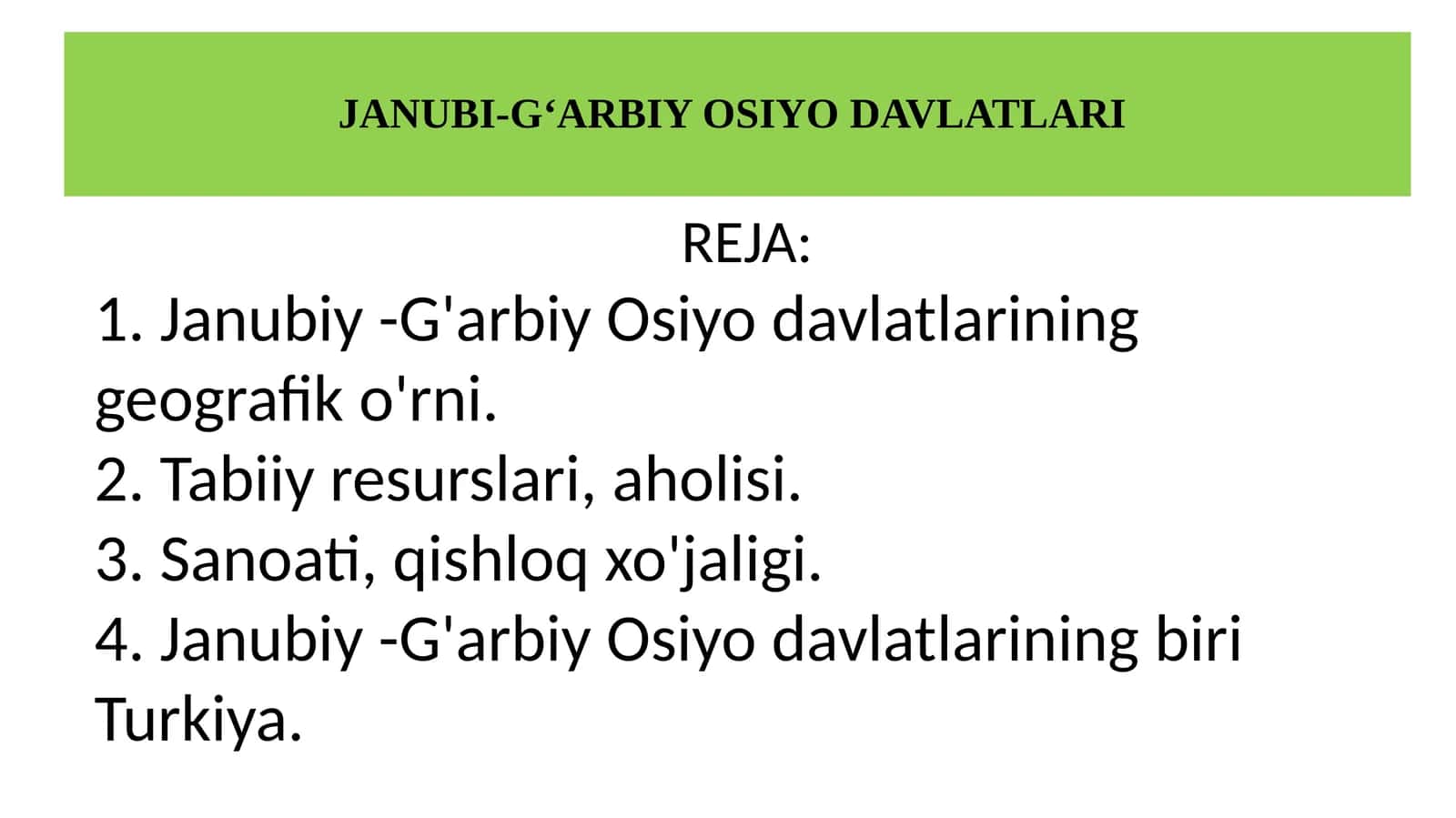 JANUBI-G‘ARBIY OSIYO DAVLATLARI