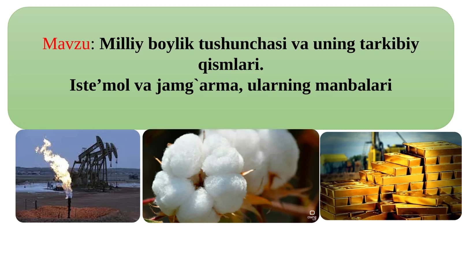 Milliy boylik tushunchasi va uning tarkibiy qismlari. Iste’mol va jamg’arma, ularning manbalari