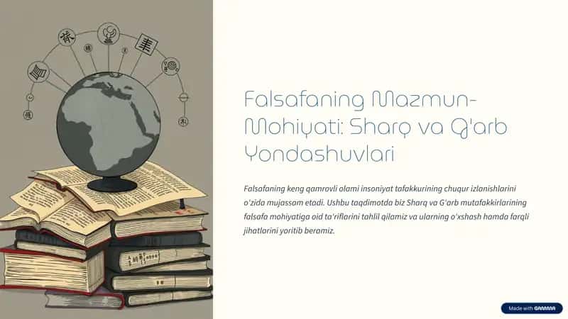Falsafaning Mazmun-Mohiyati: Sharq va G'arb Yondashuvlari