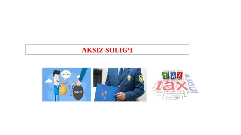 AKSIZ SOLIG‘I