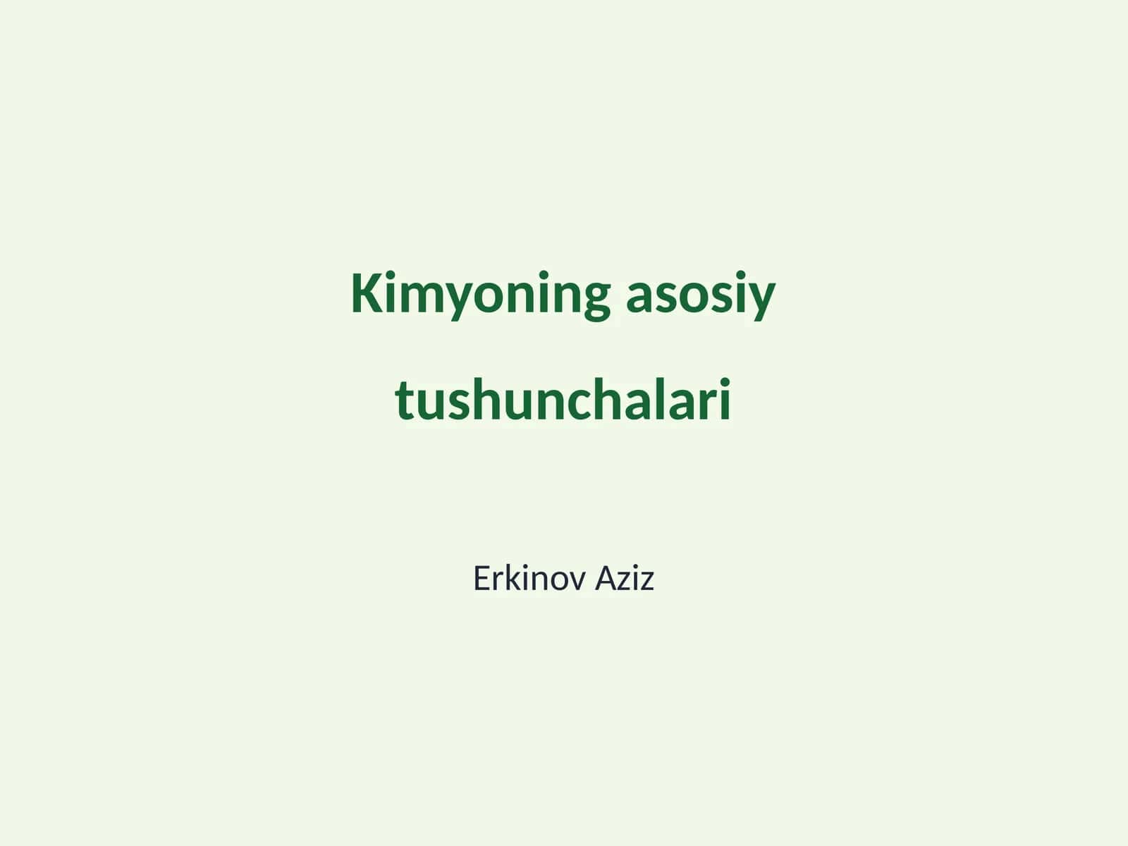 Kimyoning asosiy tushunchalari