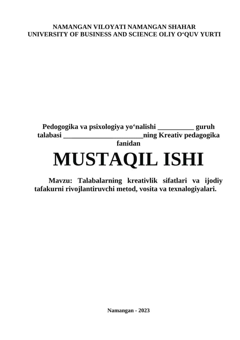 Talabalarning kreativlik sifatlari va ijodiy tafakurni rivojlantiruvchi metod, vosita va texnalogiyalari