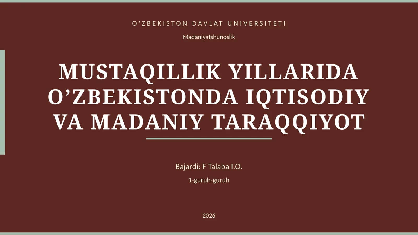 MUSTAQILLIK YILLARIDA O’ZBEKISTONDA IQTISODIY VA MADANIY TARAQQIYOT
