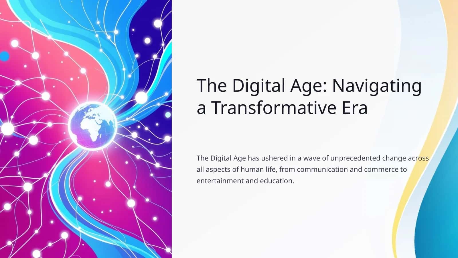 The Digital Age: Navigating a Transformative Era