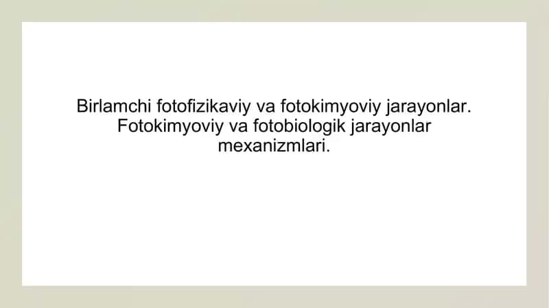 Birlamchi fotofizikaviy va fotokimyoviy jarayonlar