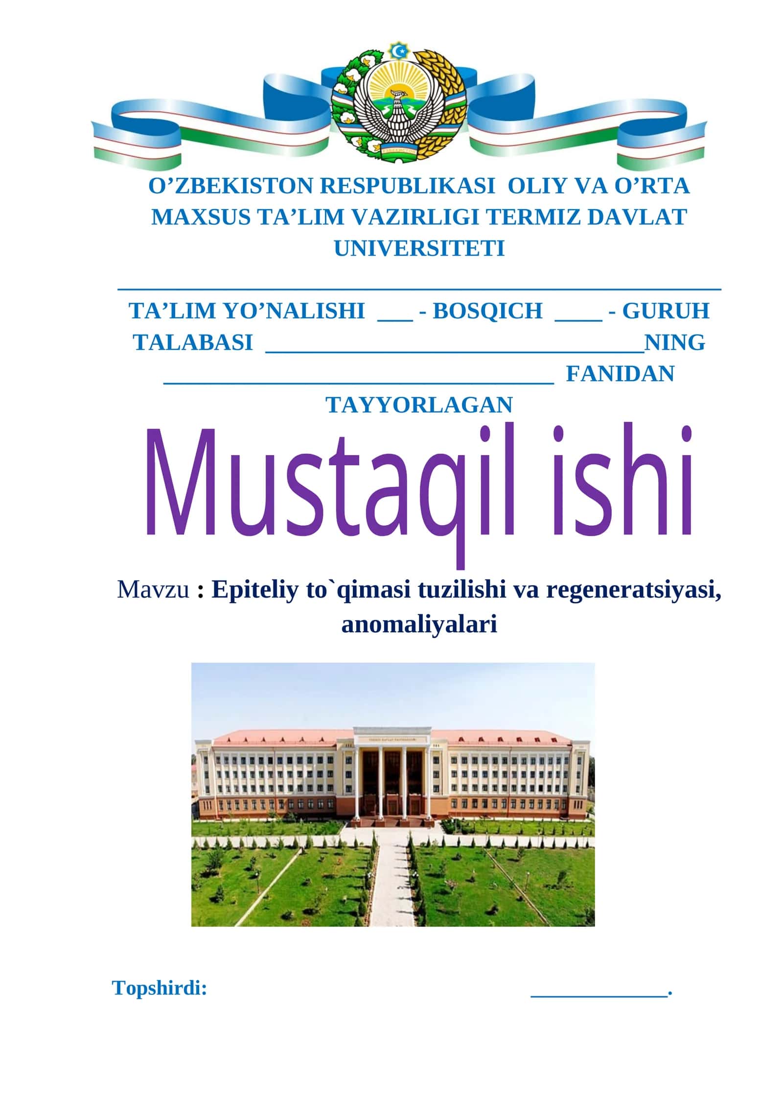 Epiteliy to`qimasi tuzilishi va regeneratsiyasi, anomaliyalari