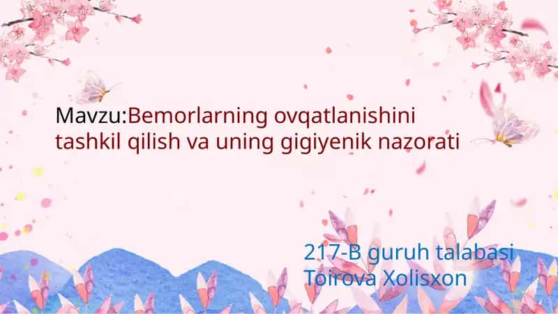 Bemorlarning ovqatlanishini tashkil qilish va uning g'iyenik nazorati