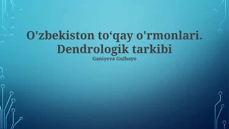 O'zbekiston to‘qay o'rmonlari. Dendrologik tarkibi