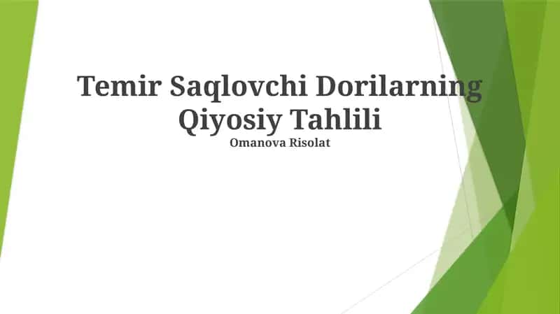 Temir Saqlovchi Dorilarning Qiyosiy Tahlili