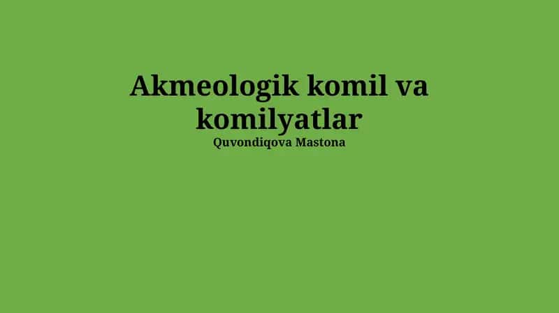 Akmeologik komil va komilyatlar