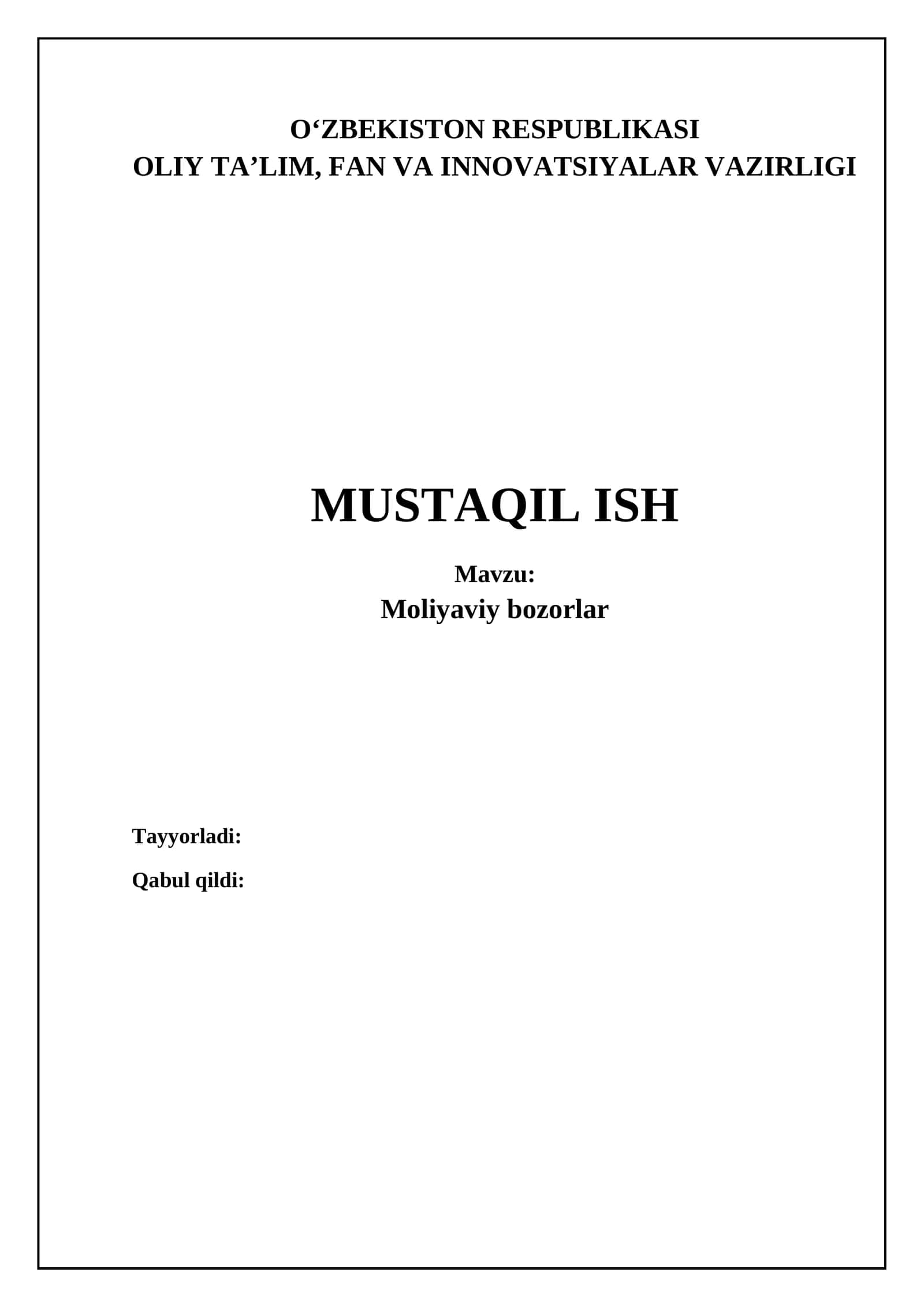 Moliyaviy bozorlar: Asosiy tushunchalar va tuzilma