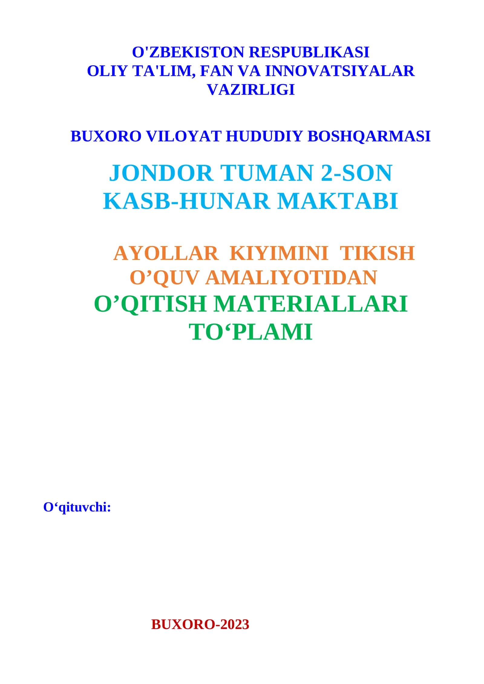 Ayollar kiyimini tikish o'quv amaliyoti 60 soatlik