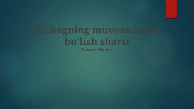 Richagning muvozanatda bo'lish sharti