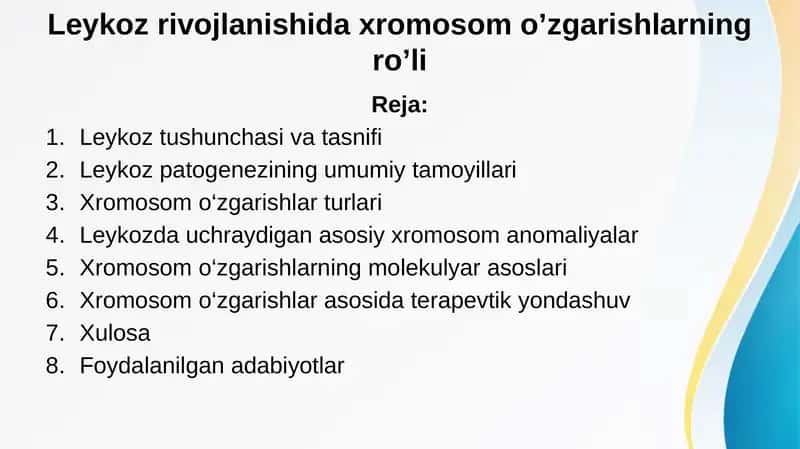 Leykoz rivojlanishida xromosom o’zgarishlarning ro’li