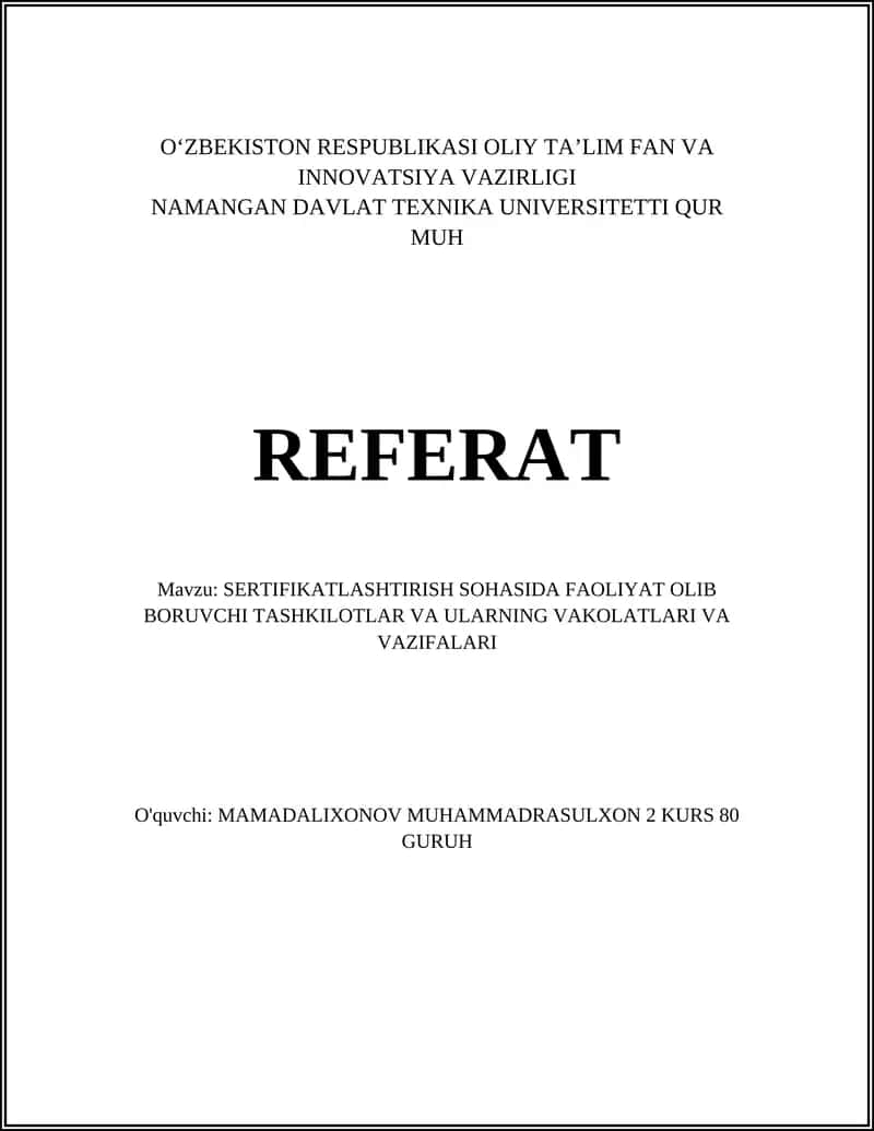 Sertifikatlashtirish sohasida faoliyat olib borbvchi tashkilotlar va ularning vazifalari