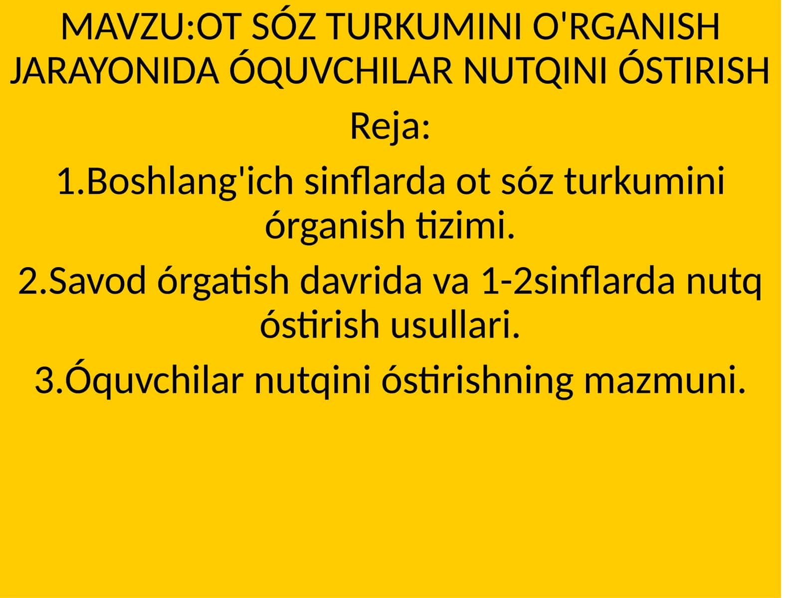 OT SÓZ TURKUMINI O'RGANISH JARAYONIDA ÓQUVCHILAR NUTQINI ÓSTIRISH