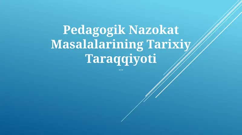Pedagogik Nazokat Masalalarining Tarixiy Taraqqiyoti