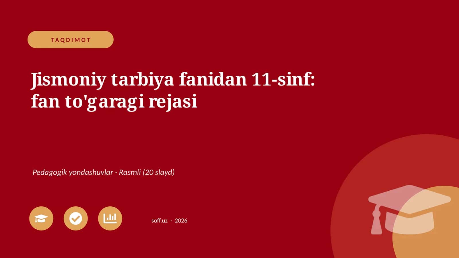 Jismoniy tarbiya fanidan 11-sinf: fan to'garagi rejasi