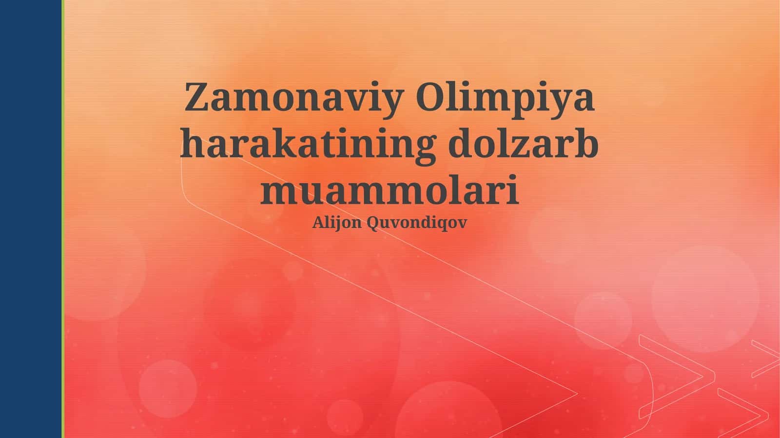Zamonaviy Olimpiya harakatining dolzarb muammolari