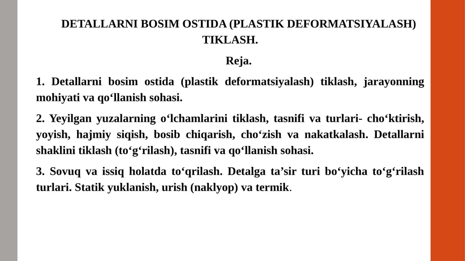 DЕTALLARNI BOSIM OSTIDA (PLASTIK DЕFORMATSIYALASH) TIKLASH