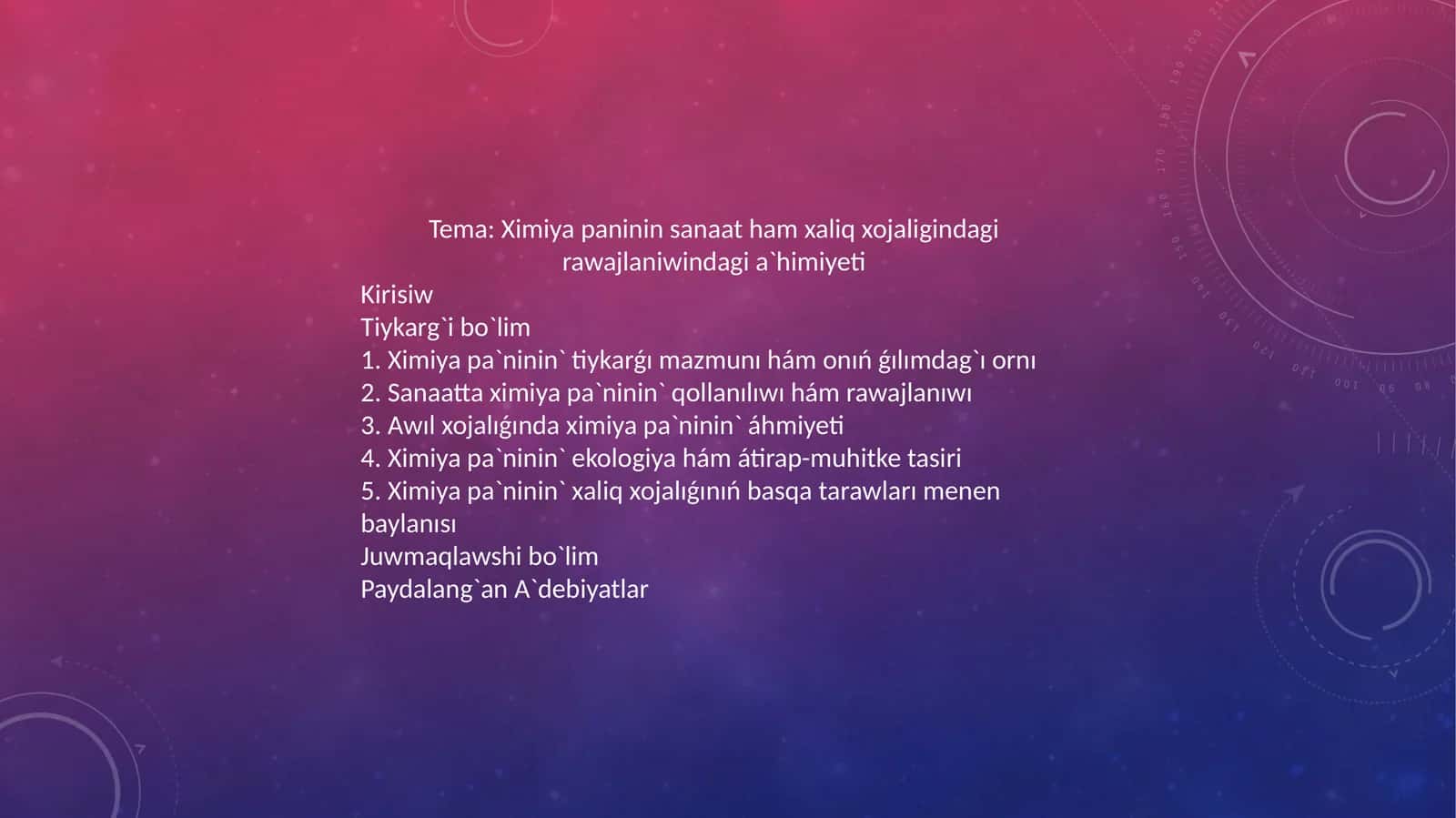 Ximiya paninin sanaat ham xaliq xojaligidagi rawajlaniwindagi a`himiyeti