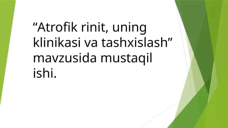 Atrofik rinit, uning klinikasi va tashxislash