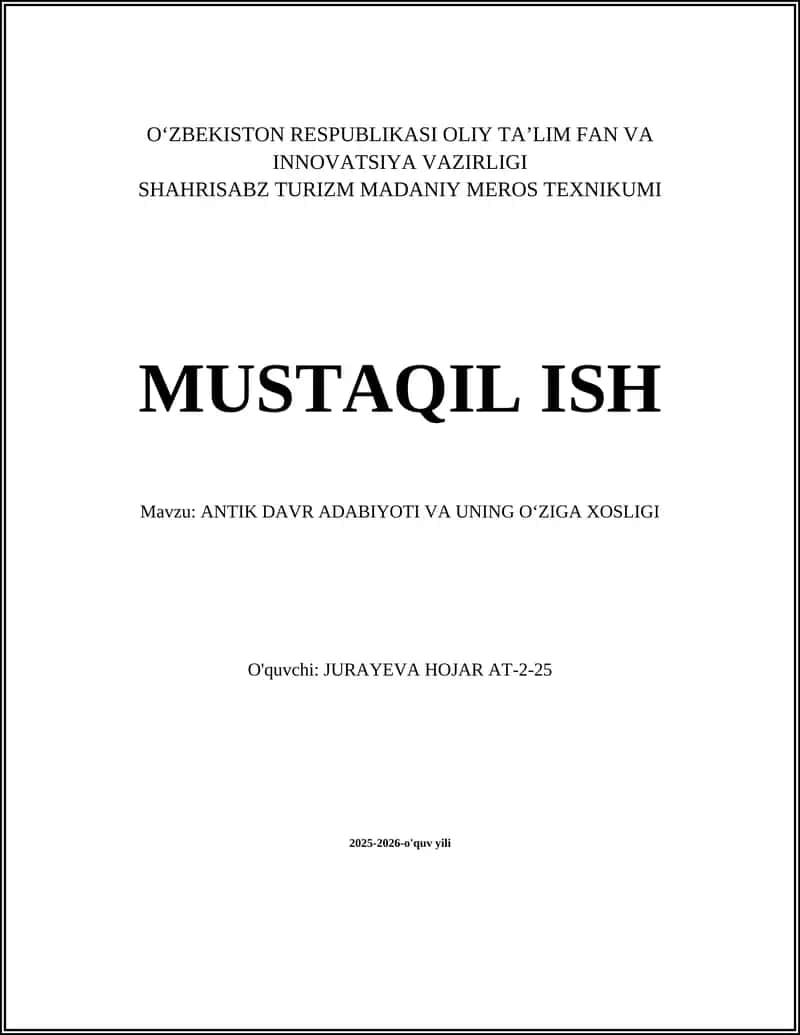 ANTIK DAVR ADABIYOTI VA UNING OʻZIGA XOSLIGI