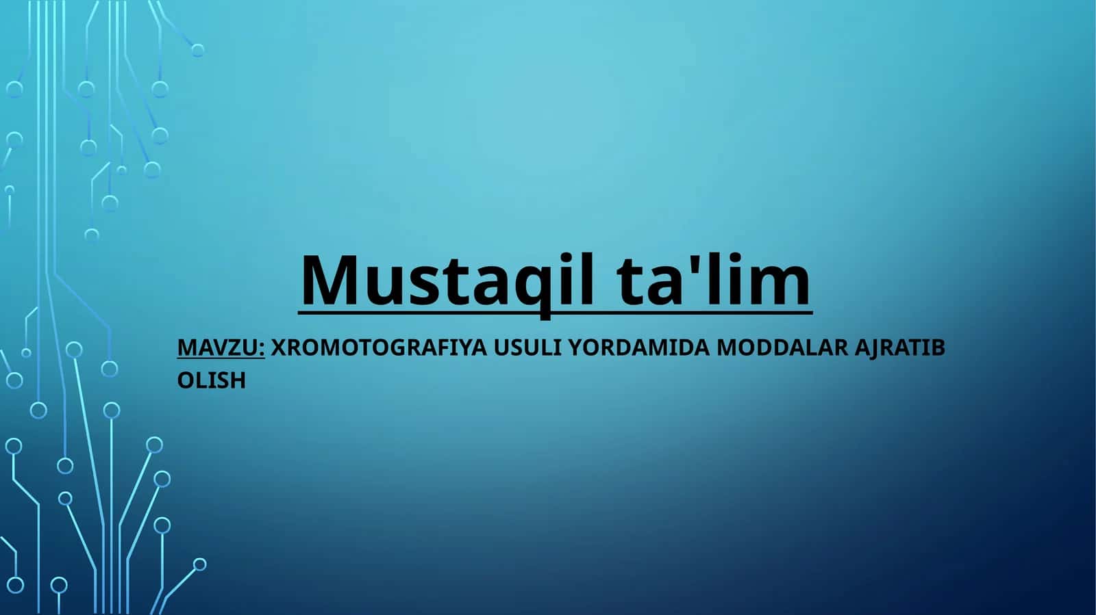 Xromotografiya usuli yordamida moddalar ajratib olish