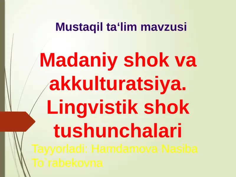Madaniy shok va aqkulturatsiya. Lingvistik shoktushunchalari