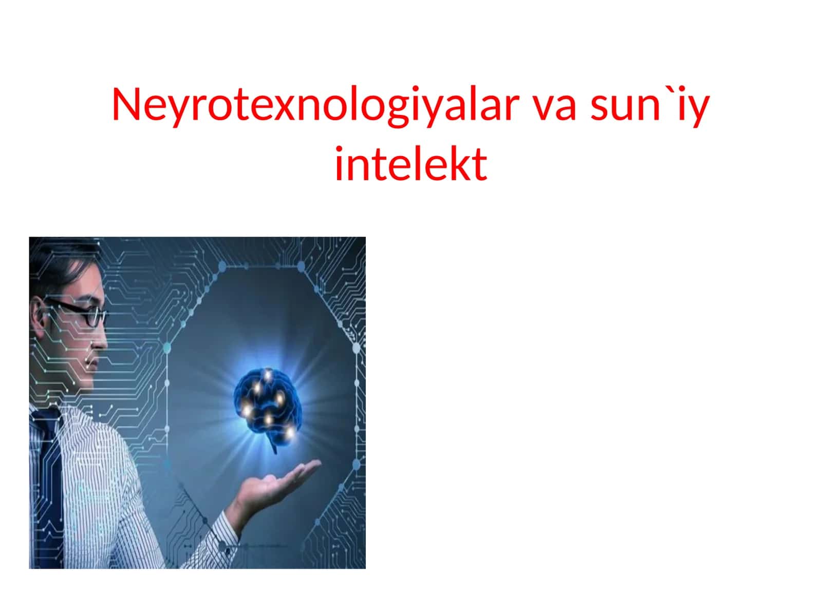 Neyrotexnologiyalar va sun'iy intelekt