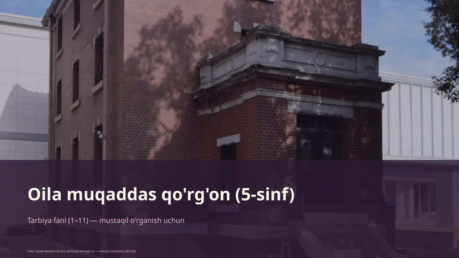 Oil muqaddas qo'rg'on (5-sinf)