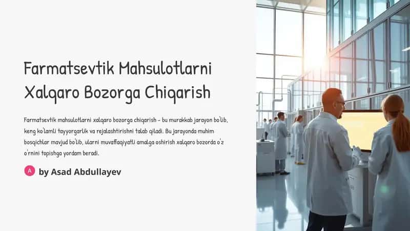 Farmatsevtik Mahsulotlarni Xalqaro Bozorga Chiqarish