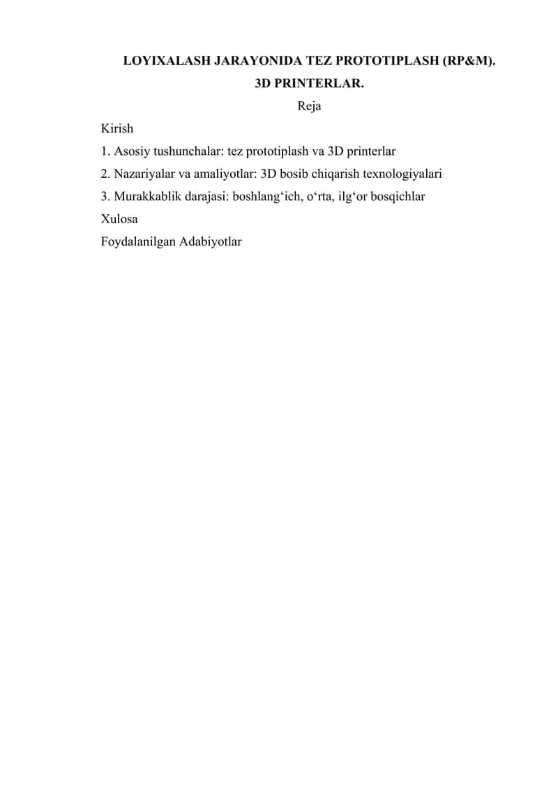 LOYIXALASH JARAYONIDA TEZ PROTOTIPLASH (RP&M). 3D PRINTERLAR