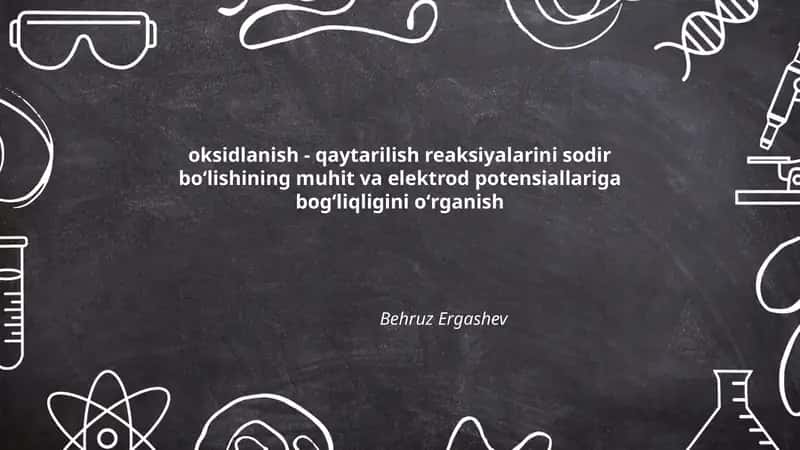 Oksidlanish-qaytarilish reaksiyalarini sodir bo'lish