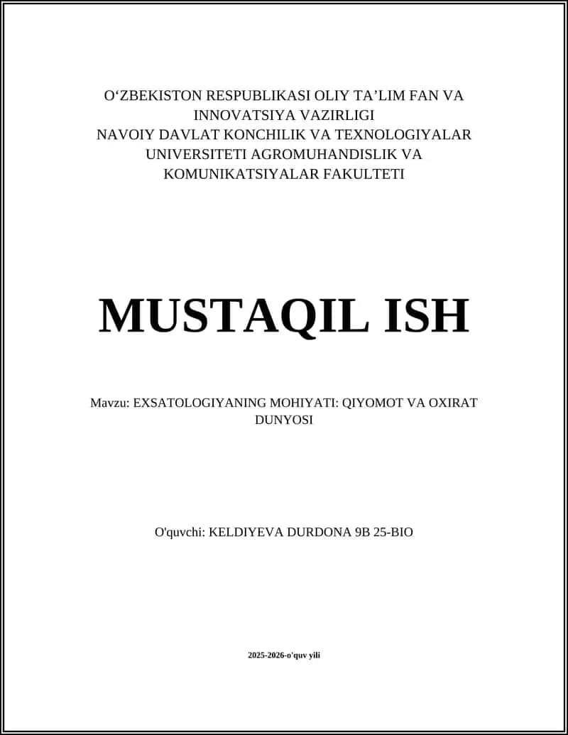 EXSATOLOGIYANING MOHIYATI: QIYOMOT VA OXIRAT DUNYOSI
