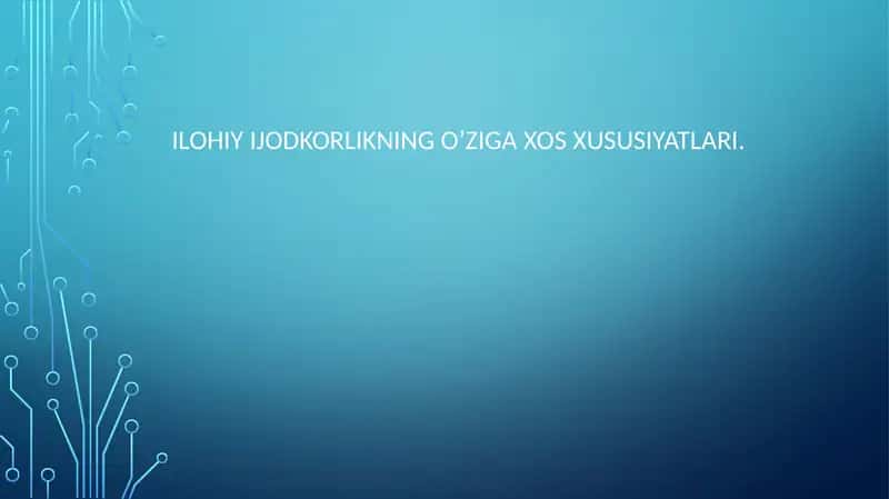 Ilohiyijodkorlikningo’zigaxosxususiyatlari
