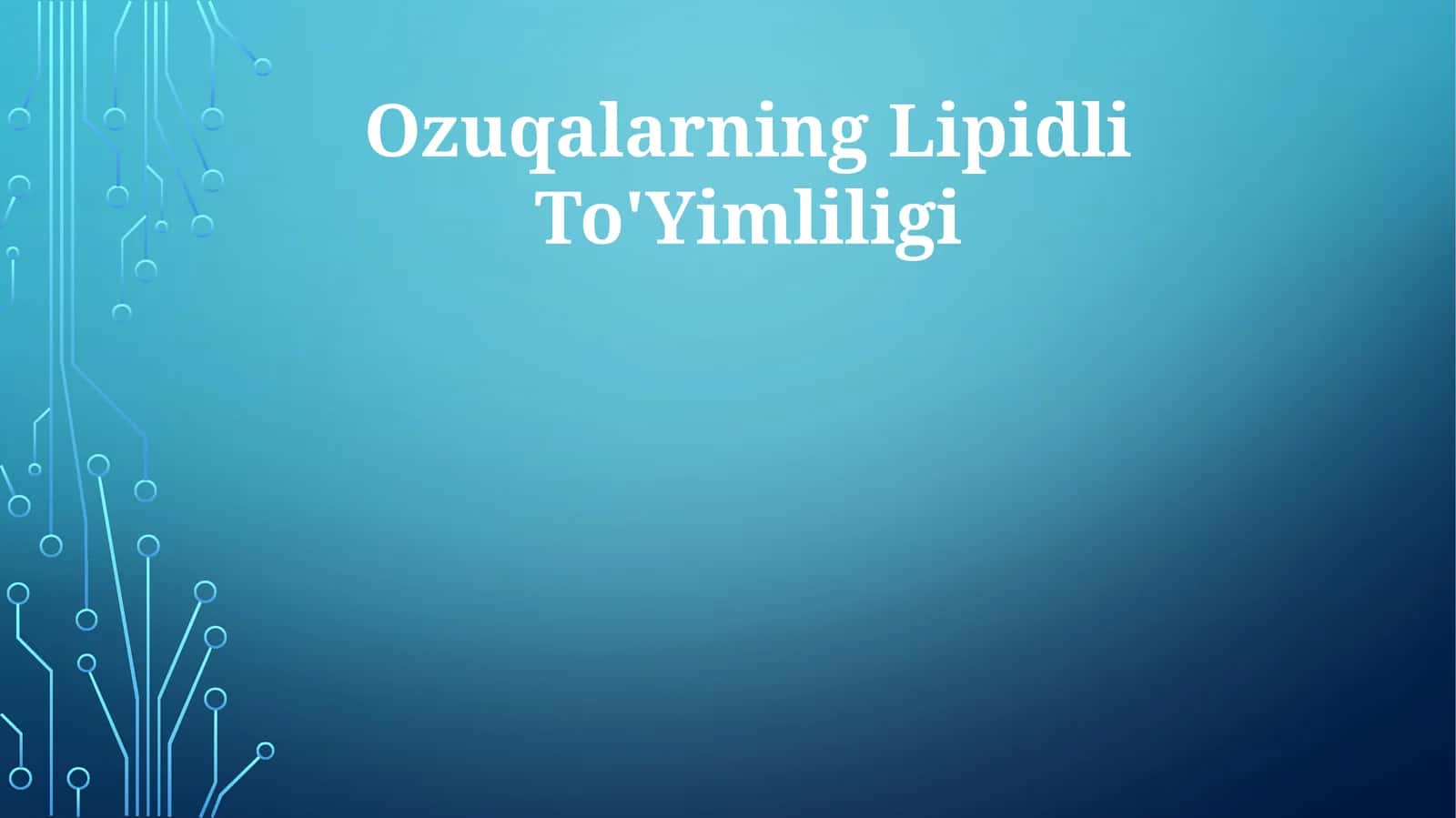Ozuqalarning Lipidli To'Yimliligi