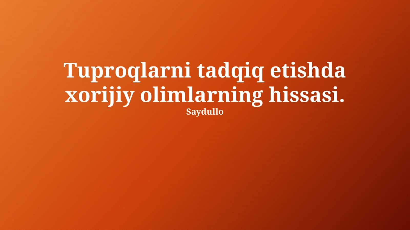 Tuproqlarni tadqiq etishda xorijiy olimlarning hissasi