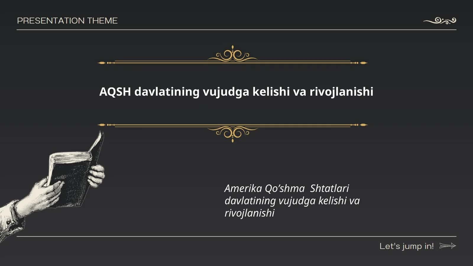 AQSH davlatining vujudga kelishi va rivojlanishi