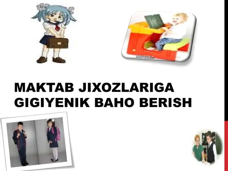 Maktab jixozlariga gigiyenik baho berish