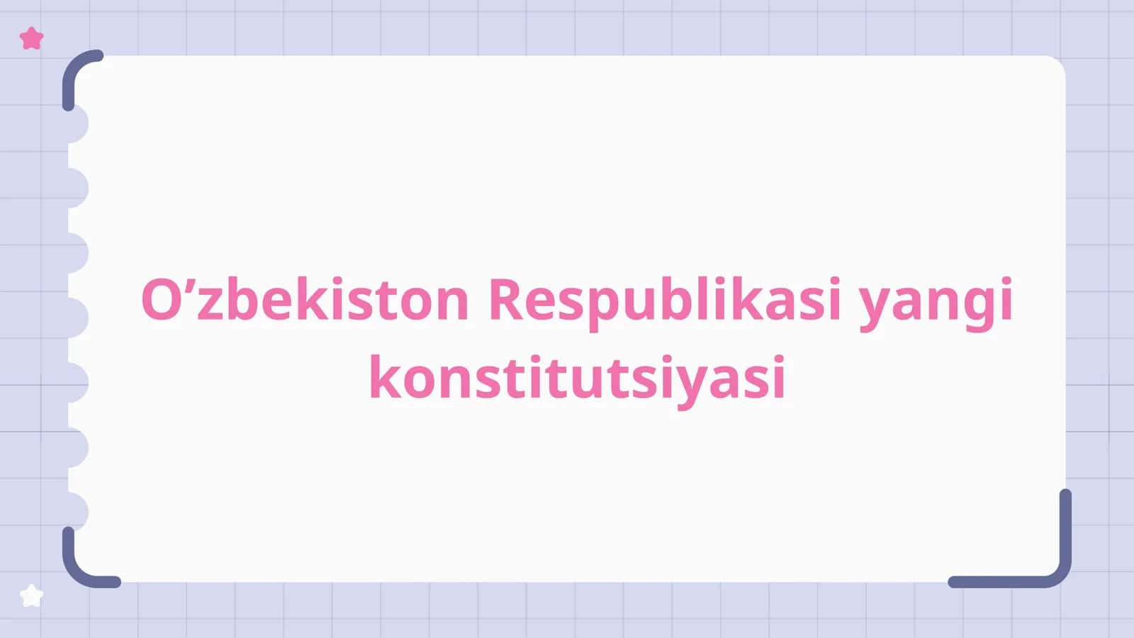O’zbekiston Respublikasi yangi konstitutsiyasi