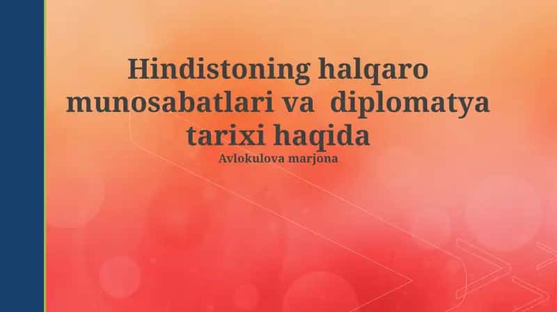 Hindistoning halqaro munosabatlari va diplomatya tarixi