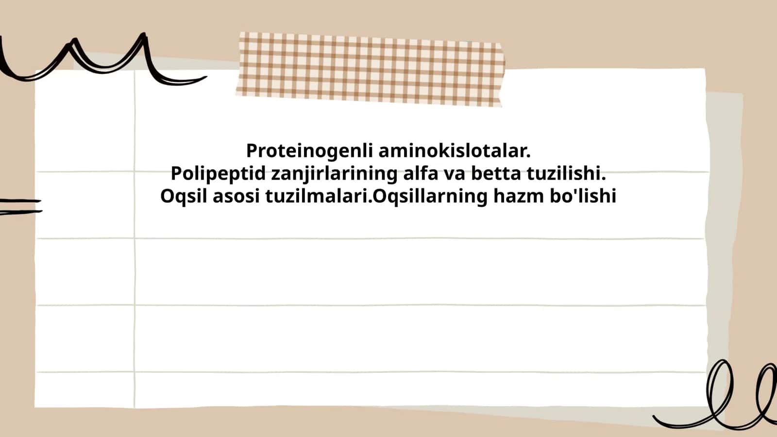 Proteinogenli aminokislotalar. Polipeptid zanjirlarining alfa va betta tuzilishi. Oqsil asosi tuzilmalari. Oqsillarning hazm bo'lishi