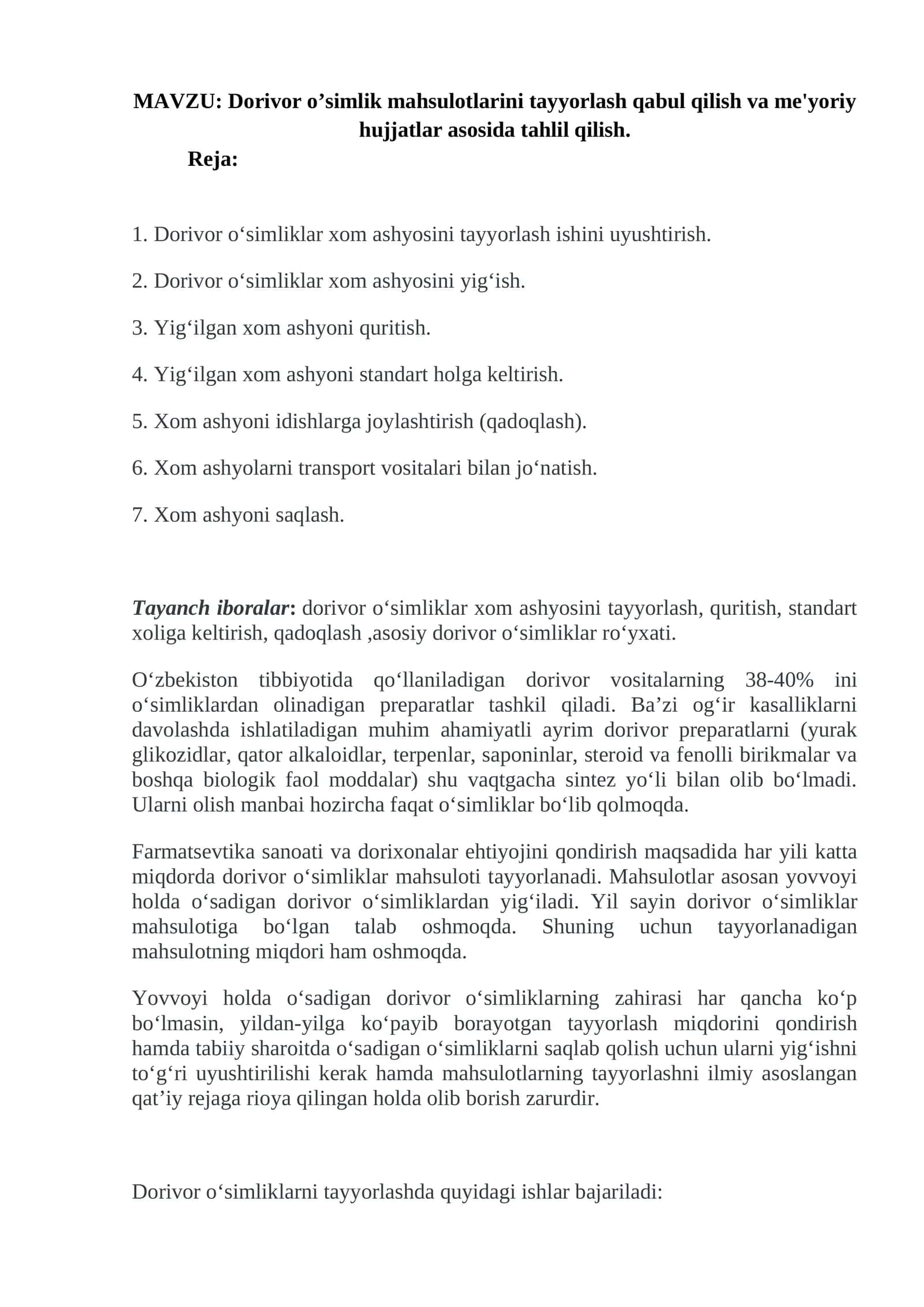 Dorivor o‘simlik mahsulotlarini tayyorlash qabul qilish va mе'yoriy hujjatlar asosida tahlil qilish